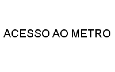 ACESSO AO METRO