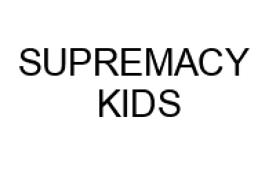 Supremacy kids